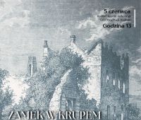 O "Zamku w Krupem" z dr. Konradem Grocheckim i...