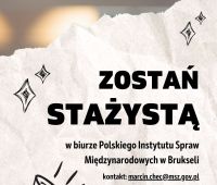 Zostań stażystą w biurze Polskiego Instytutu Spraw...