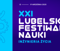 Rejestracja projektów na XXI Lubelski Festiwal Nauki