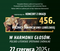 Koncert z okazji 456. rocznicy zawarcia Unii Lubelskiej...