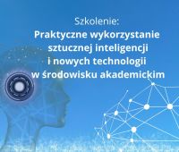 Szkolenie: Praktyczne wykorzystanie sztucznej...