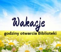 Wakacyjne godziny otwarcia Biblioteki