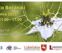 Święto Botaniki w Ogrodzie Botanicznym UMCS | 3 sierpnia