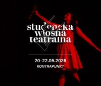 Studencka Wiosna Teatralna 2026 nadchodzi!
