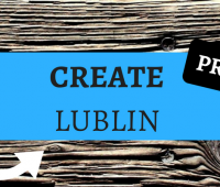 Realizuj swoje pomysły biznesowe w projekcie Create Lublin!