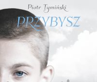 Promocja książki Piotra Tymińskiego "Przybysz"