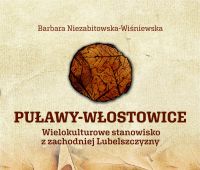 Puławy-Włostowice. Wielokulturowe stanowisko z zachodniej...