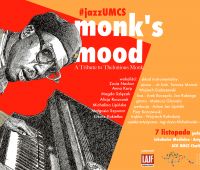 Koncert „Monk's Mood”