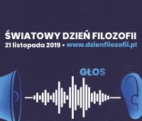 Światowy Dzień Filozofii 2019 w Lublinie. Głos-Rozgłos