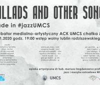Ballads and Other Songs Made in #jazzUMCS
