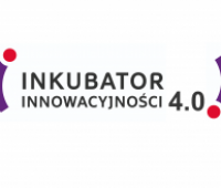 Inkubator Innowacyjności 4.0. - konkurs grantowy