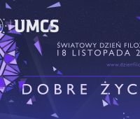 Światowy Dzień Filozofii 2021 w Lublinie. Dobre życie