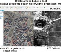 Ortofotomapa Lublina 1944 – unikatowe źródło do badań...