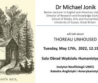 'Thoreau Unhoused' - wykład dr. Michaela Jonika...