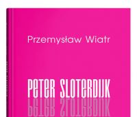  Peter Sloterdijk – ćwiczenia z prowokacji. Rzecz o...