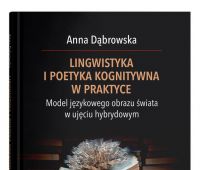  Lingwistyka i poetyka kognitywna w praktyce. Model...