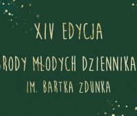  XIV edycja Konkursu Nagroda Młodych Dziennikarzy |...