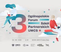 III Ogólnopolskie Forum Szkół Partnerskich UMCS – już 4...