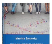  Edukacja muzyczna w polskim szkolnictwie...
