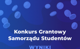 Wyniki Konkursu Grantowego Samorządu Studentów - 2021