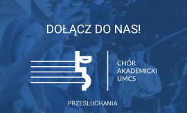 Nabór do Chóru Akademickiego UMCS!