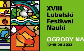 XVIII Lubelski Festiwal Nauki - projekt "Ujrzeć...