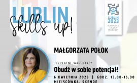 Lublin Skills Up - Obudź w sobie potencjał 