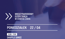 Zaczynamy Międzynarodowy Dzień Tańca w Chatce Żaka 2024!
