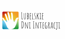 II Lubelskie Dni Integracji - 14-15 maja 2024 r.