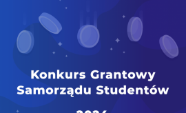 Konkurs Grantowy Samorządu Studentów 2024 - wyniki