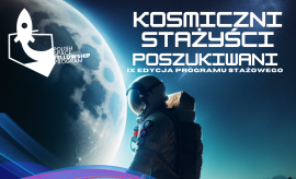 IX edycja Konkursu o Staż - „Polish Space Fellowship...