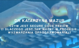 Wyzwania współczesnej informatyki: Czym jest secure code...