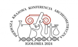 Pierwsza Krajowa Konferencja Archeometryczna - Igołomia 2024