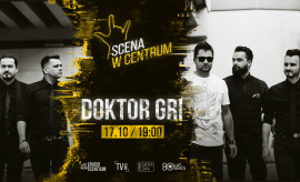 Scena w Centrum: DOKTOR GRI