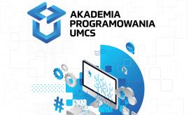 Już wkrótce IV edycja Akademii Programowania UMCS!