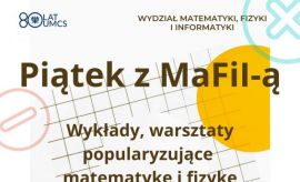 Zapraszamy na Piątek z MaFiI-ą