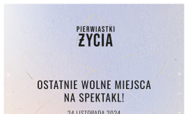 Ostatnie miejsca na ostatnie "Pierwiastki życia"!