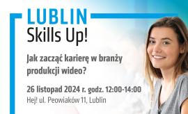 Lublin Skills Up! - warsztat 26 listopada