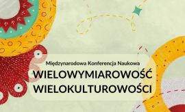 Wielowymiarowość wielokulturowości - program konferencji