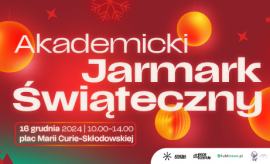 Akademicki Jarmark Świąteczny 2024 za nami!