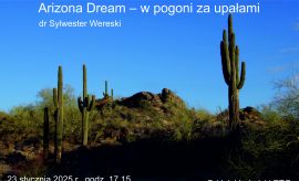 Arizona Dream - w pogoni za upałami | odczyt dr....