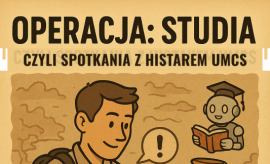 Operacja: Studia, czyli spotkania z Histarem UMCS