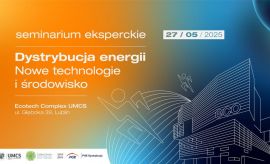 Zaproszenie na seminarium eksperckie „Dystrybucja energii...