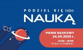Piknik Naukowy LTN „Podziel się nauką”