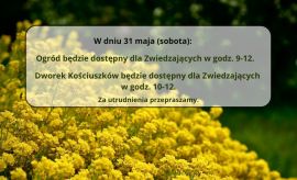 Funkcjonowanie Ogrodu w dniu 31 maja