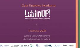 Zaproszenie na Galę Finałową Konkursu Lublin UP!