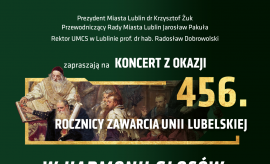 Koncert z okazji 456. rocznicy zawarcia Unii Lubelskiej...