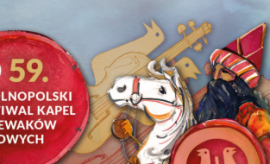 59. Ogólnopolski Festiwal Kapel i Śpiewaków Ludowych...