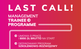 Program liderski Management Trainee - ostatnie dni...