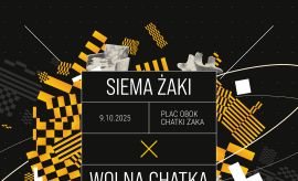 „Siema Żaki x Wolna Chatka ‘25” – dwa dni muzyki,...